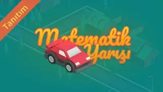 Matematik Yarışı (Oyun Tanıtımı)