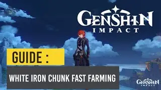 Genshin impact White Iron Chunk Farm