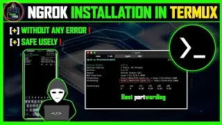 How to install ngrok in termux without any error (No Root) | by Tagda coder