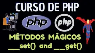 Métodos mágicos __set() and __get() en PHP | POO EN PHP