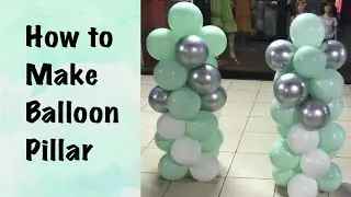 How to make Balloon Pillar