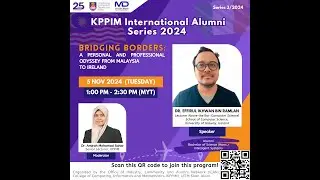 KPPIM International Alumni Series 2024 (Series 3) A Personal and Professional Odyssey
