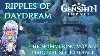 Genshin Impact - Ripples of Daydream 1 Hour OST Loop