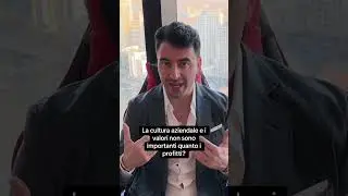 La cultura aziendale e i valori non sono importanti quanto i profitti? #culturaaziendale