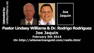 Lindsey Williams & Dr. Rodrigo Rodriguez - Patriot Radio News Hour - Joe Jaquin - February 5th 2014