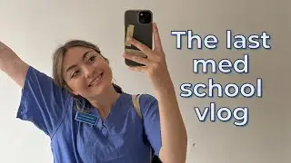 My Final Week as a Medical Student | Vlog