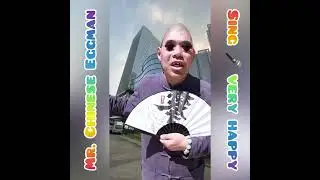 Mr. Chinese Eggman singing very happy