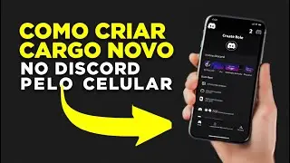 Como Criar um Cargo Novo no Discord pelo Celular 2026