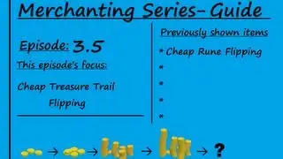 Merchanting Series Ep. 3.5 - Treasure Trail Flipping Guide
