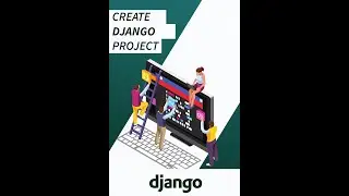 How to Create a New Django Project | Python Web Development