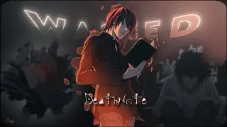 「WASTED」-  “ Light Regains His Memories ” - Amv/Edit - [  Preset+Clips ]