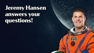 Jeremy Hansen answers your questions!