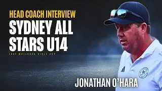 Sydney All Stars U14 Girls / Interview with Head Coach - Jonathan O'Hara
