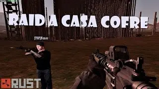 Rust Legacy INVADINDO CASA COFRE #6