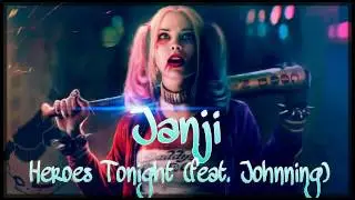 Janji - Heroes Tonight (feat. Johnning)