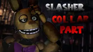 [SFM/FNAF] Slasher collab part for @The_Black_Coal (birthday animation)
