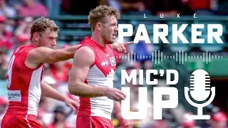 Luke Parker Mic'd UP against the Hawks | Fox Footy Originals