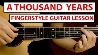 Christina Perri - A Thousand Years | Fingerstyle Guitar Lesson (Tutorial) How to Play Fingerstyle