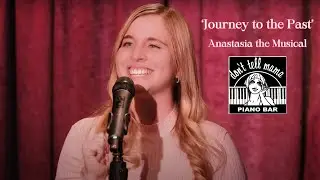 'journey to the past' - anastasia (don't tell mama/the comeback cabaret)