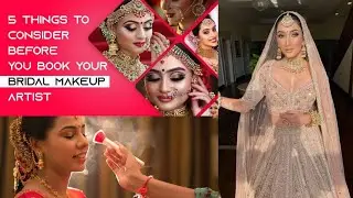 things to remember while booking a bridal makeup artist | blushing beauty
