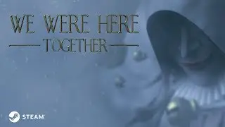 Почти Полное прохождение We Were Here Together #1