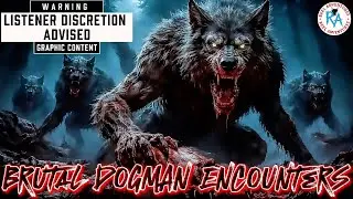 Dogman Attacks: The Most Violent Listener Submissions I’ve Received 