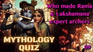 MYTHOLOGY QUIZ # 09