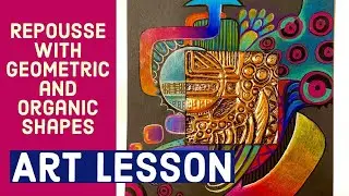 Repousse (Metal Tooling) with Geometric and Organic Shapes