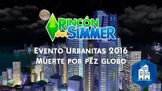 Los Sims 4: Urbanitas | Clip Muerte por Pez Globo | Evento EA 2016