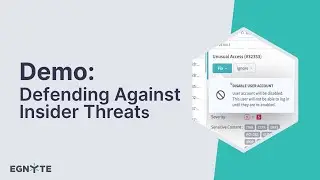 Defending Against Insider Threats with Egnyte