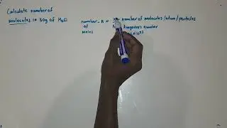 Gr10 Physical Sciences Calculations of number of molecules
