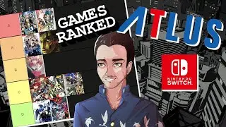 ATLUS Nintendo Switch Games TIER LIST ~ ALL GAMES RANKED