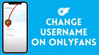 How to Change Username on OnlyFans (2024) | Edit Username on OnlyFans