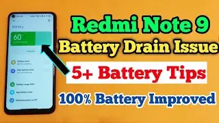 Redmi Note 9 Battery Drain Issue Fixed | 5+ Battery Saving Tips To Improve Battery Performance