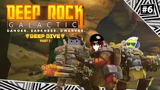 LowRes Deep Rock Galactic #6 | Greenbeard Deep Dive part 1