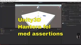 Unity3D - Assertions felhantering [SV]