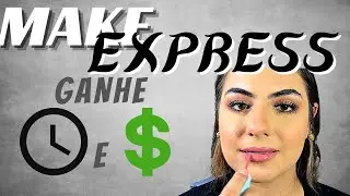 QUANTO COBRAR? COMO FAZER? - maquiagem express