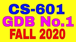 CS 601 | Data communication | GDB Solution | Ideal Solution | Semester Fall 2020