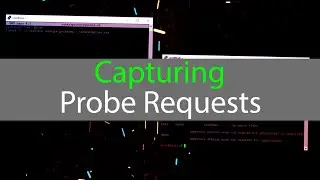 Probe Requests "What They Do And How To Save Them"