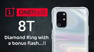 OnePlus 8T Camera Leaks - Diamond Ring with a bonus flash...!!