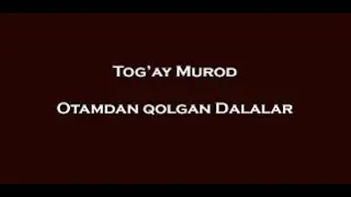 OTAMDAN QOLGAN DALALAR (to‘liq) | Отамдан қолган далалар (тўлиқ)