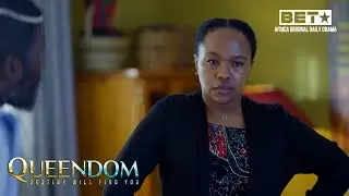 Ntandokayise, Meet Your Father | Queendom S1 #BETQueendom