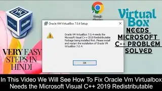 Oracle vm virtual box needs the Microsoft visual C++ problem solved new 2024 Hindi | break firewall
