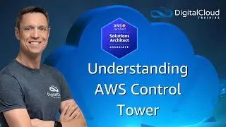 Understanding AWS Control Tower