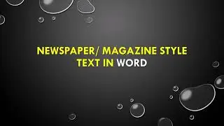 NEWSPAPER, MAGAZINE STYLE TEXT IN WORD IN HINDI USING COLUMN OPTION.