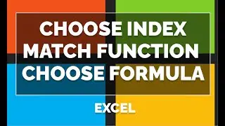 Choose index match function | Choose Formula in Excel
