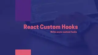 Custom hooks in React.js