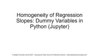 Homogeneity of Regression Slopes. Dummy Variables in Python (Jupyter)
