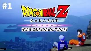 DBZ TRUNKS THE WARRIOR OF HOPE | PT 1