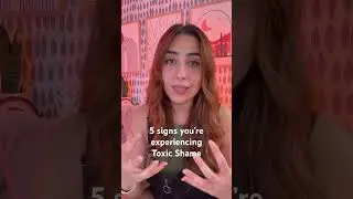 5 signs you’re dealing with toxic shame part 2 